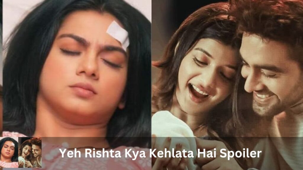 Yeh Rishta Kya Kehlata Hai Spoiler